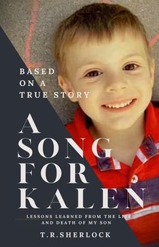 portada A Song for Kalen: Lessons From the Life and Death of My Son (en Inglés)