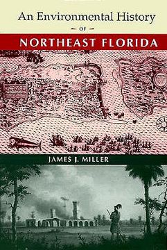 portada an environmental history of northeast florida (en Inglés)