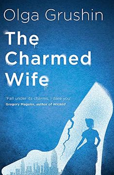 portada The Charmed Wife: 'Does for Fairy Tales What Bridgerton has Done for Regency England'(Mail on Sunday) 