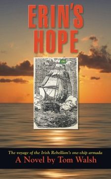 portada Erin's Hope: The Voyage of the Irish Rebellion's One-Ship Armada