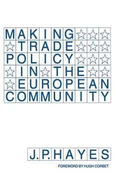 portada Making Trade Policy in the European Community (en Inglés)