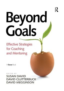 portada Beyond Goals: Effective Strategies for Coaching and Mentoring