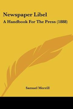 portada newspaper libel: a handbook for the press (1888) (en Inglés)