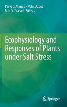 portada ecophysiology and responses of plants under salt stress (en Inglés)