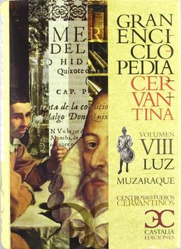 portada Gran Enciclopedia Cervantina. Volumen Viii. Luz-Muzaraque: 10