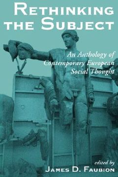 portada rethinking the subject: an anthology of contemporary european social thought (en Inglés)