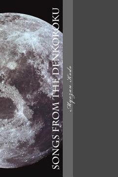 portada Songs from the Denkoroku: The Transmission poems of Myozan Kodo (en Inglés)