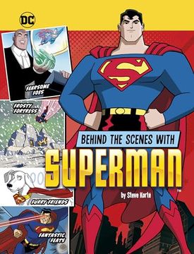 portada Behind the Scenes With Superman (dc Secrets Revealed! ) (en Inglés)