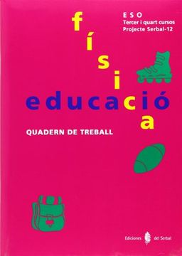 portada Serbal-12. Educació física. Tercer i quart cursos. Quadern de treball (Educació i llibre escolar. Català) (in Catalá)