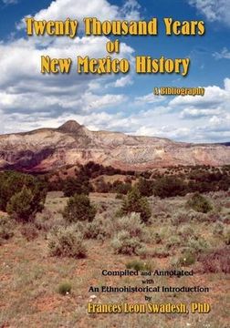 portada Twenty Thousand Years of New Mexico History, A Bibliography