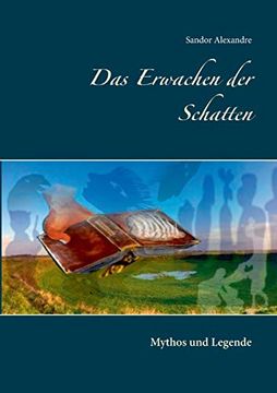 portada Das Erwachen der Schatten: Mythos und Legende (en Alemán)