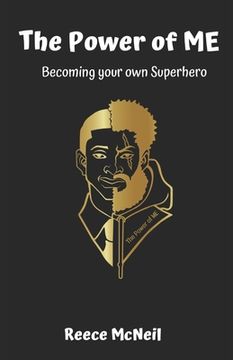 portada The Power of ME: Becoming your own SuperHero (en Inglés)