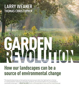 portada Garden Revolution: How our Landscapes can be a Source of Environmental Change (en Inglés)