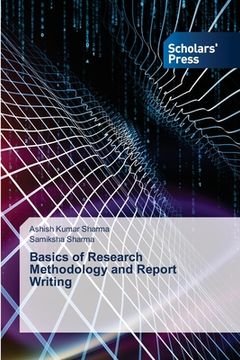 portada Basics of Research Methodology and Report Writing (en Inglés)