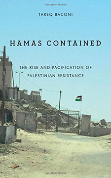 portada Hamas Contained: The Rise and Pacification of Palestinian Resistance (Stanford Studies in Middle Eastern and Islamic Societies and Cultures) (en Inglés)