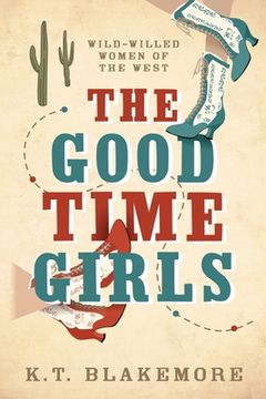 portada The Good Time Girls (en Inglés)