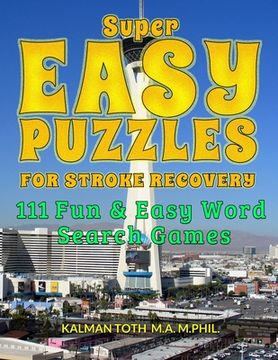 portada Super Easy Puzzles for Stroke Recovery: 111 Fun & Easy Word Search Games