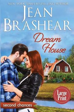 portada Dream House (Large Print Edition): A Second Chance Romance