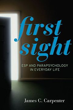 portada First Sight: Esp and Parapsychology in Everyday Life (en Inglés)