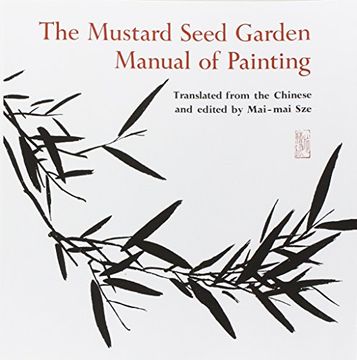 The Mustard Seed Garden Manual of Painting (en Inglés)