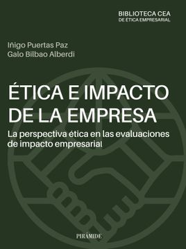 portada Ética e impacto de la empresa: la perspectiva ética en las evaluaciones de impacto empresarial(Texto universitario) (in Spanish)
