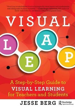 portada Visual Leap: A Step-By-Step Guide to Visual Learning for Teachers and Students (en Inglés)