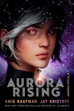 portada Aurora Rising: Amy Kaufman & jay Kristoff (Aurora Cycle 1) (in English)