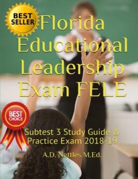 portada Florida Educational Leadership Exam Fele: Subtest 3 Study Guide & Practice Exam 2018-19 (en Inglés)
