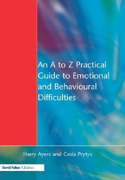 portada a to z practical guide to emotional and behavioural difficulties (en Inglés)
