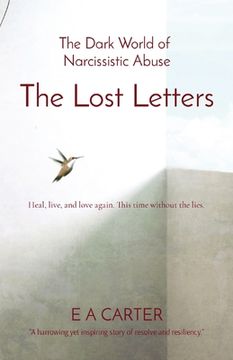 portada The Lost Letters: The Dark World of Narcissistic Abuse (en Inglés)