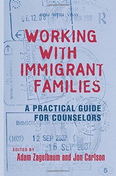 portada Working With Immigrant Families: A Practical Guide for Counselors (Family Therapy and Counseling) (en Inglés)