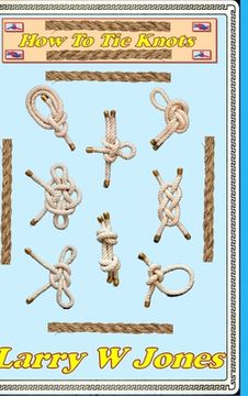 portada How To Tie Knots (in English)