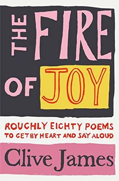 portada Fire of Joy, The: Roughly 80 Poems to Get by Heart and Say Aloud (en Inglés)