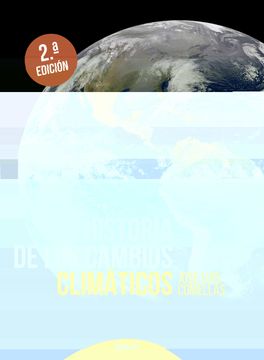 portada Historia de los Cambios Climáticos (2ª Edición) (Historia y Biografías) (in Spanish)