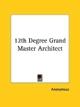 portada 12th degree grand master architect (en Inglés)