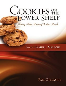 portada Cookies on the Lower Shelf: Putting Bible Reading Within Reach Part 2 (1 Samuel - Malachi) (en Inglés)
