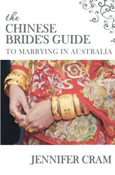 portada The Chinese Bride's Guide to Marrying in Australia (Something Different Wedding Guides)