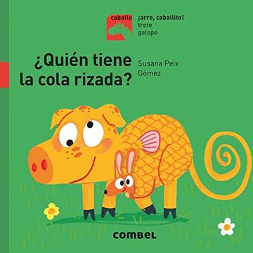 portada Quién Tiene la Cola Rizada? Arre, Caballito! (Caballo) (in Spanish)