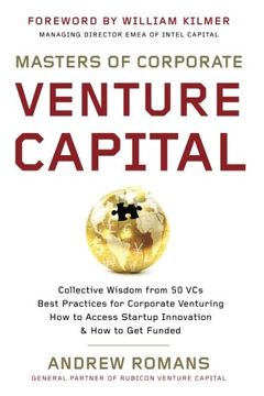 portada Masters of Corporate Venture Capital: Collective Wisdom From 50 vcs Best Practices for Corporate Venturing how to Access Startup Innovation & how to get Funded (en Inglés)