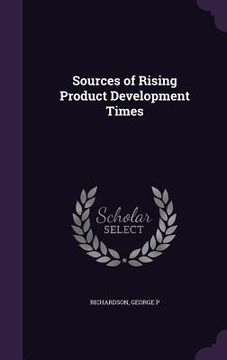 portada Sources of Rising Product Development Times (en Inglés)