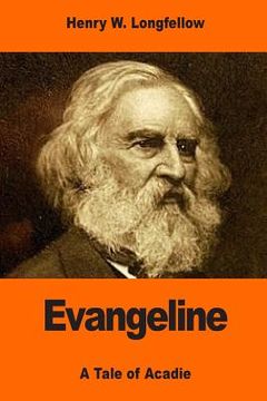 portada Evangeline: A Tale of Acadie (en Inglés)