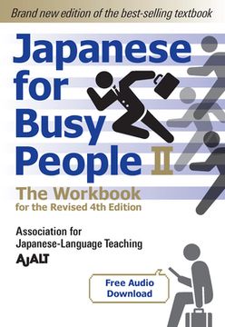 portada Japanese for Busy People Book 2: The Workbook: The Workbook for the Revised 4th Edition (Free Audio Download) (Japanese for Busy People Series) (en Inglés)