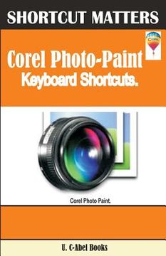 portada Corel Photo-Paint Keybaord Shortcuts (en Inglés)