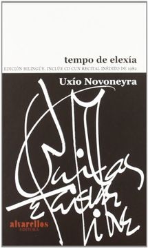 portada TEMPO DE ELEXÍA: Edición bilingüe. Inclúe CD cun recital inédito de 1982 (Colección Rescate [clásicos])