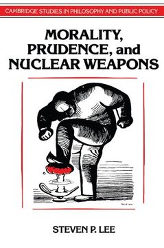 portada Morality, Prudence, and Nuclear Weapons Paperback (Cambridge Studies in Philosophy and Public Policy) (in English)