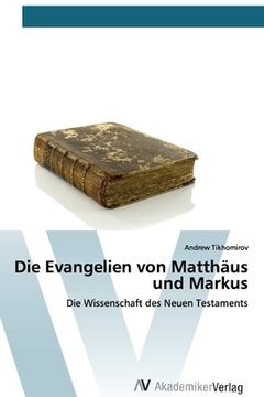 portada Die Evangelien von Matthäus und Markus (en Alemán)