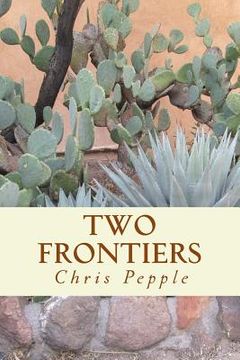 portada Two Frontiers (in English)