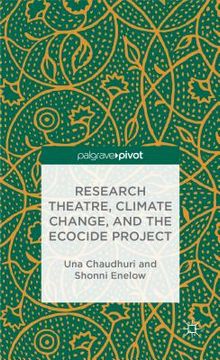 portada Research Theatre, Climate Change, and the Ecocide Project: A Casebook (en Inglés)