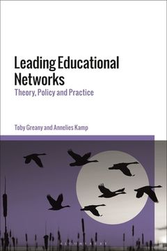 portada Leading Educational Networks: Theory, Policy and Practice