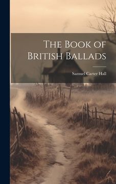 portada The Book of British Ballads (en Inglés)